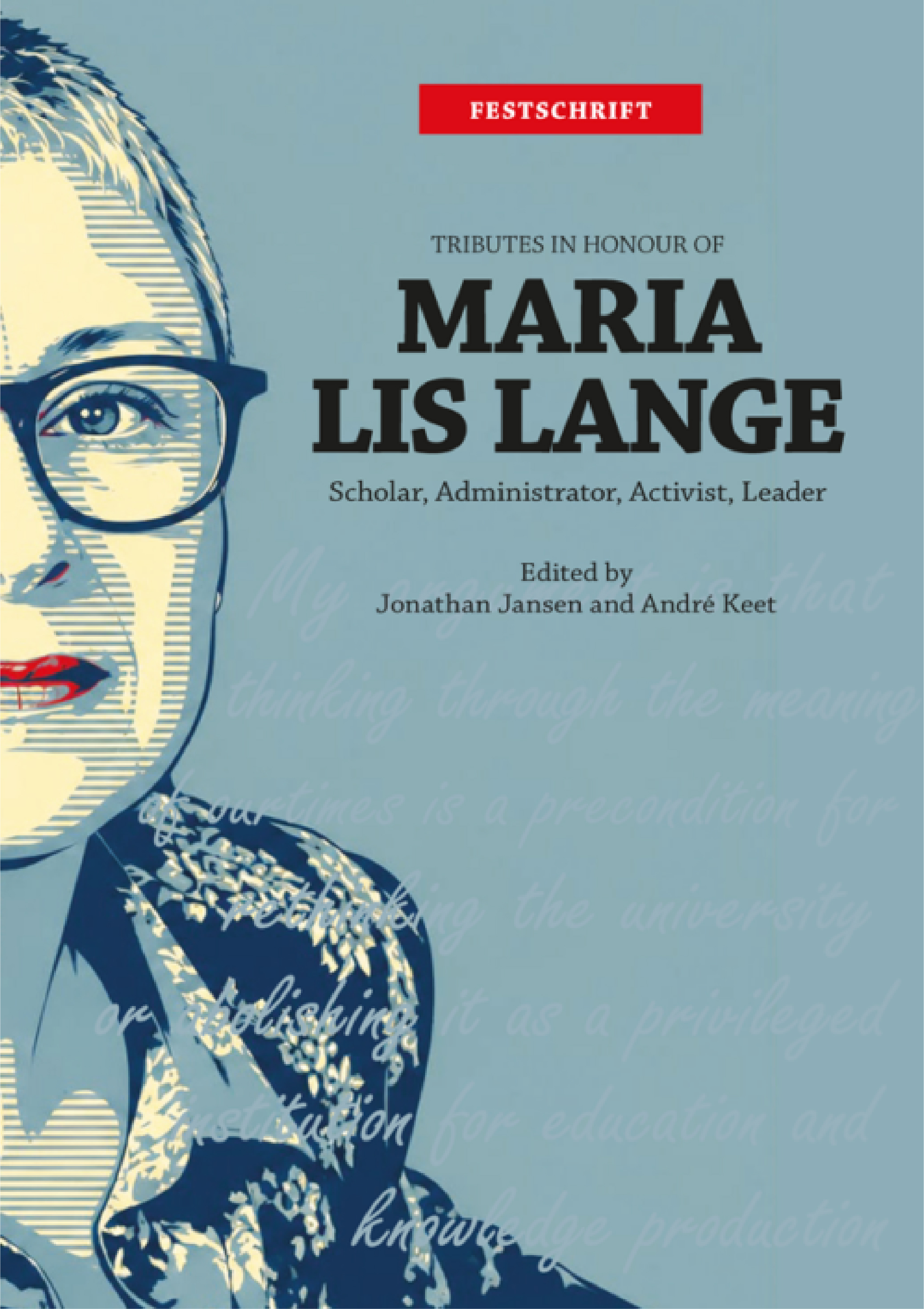 cover for Tributes in Honour of Maria Lis Lange: Scholar, Administrator, Activist, Leader