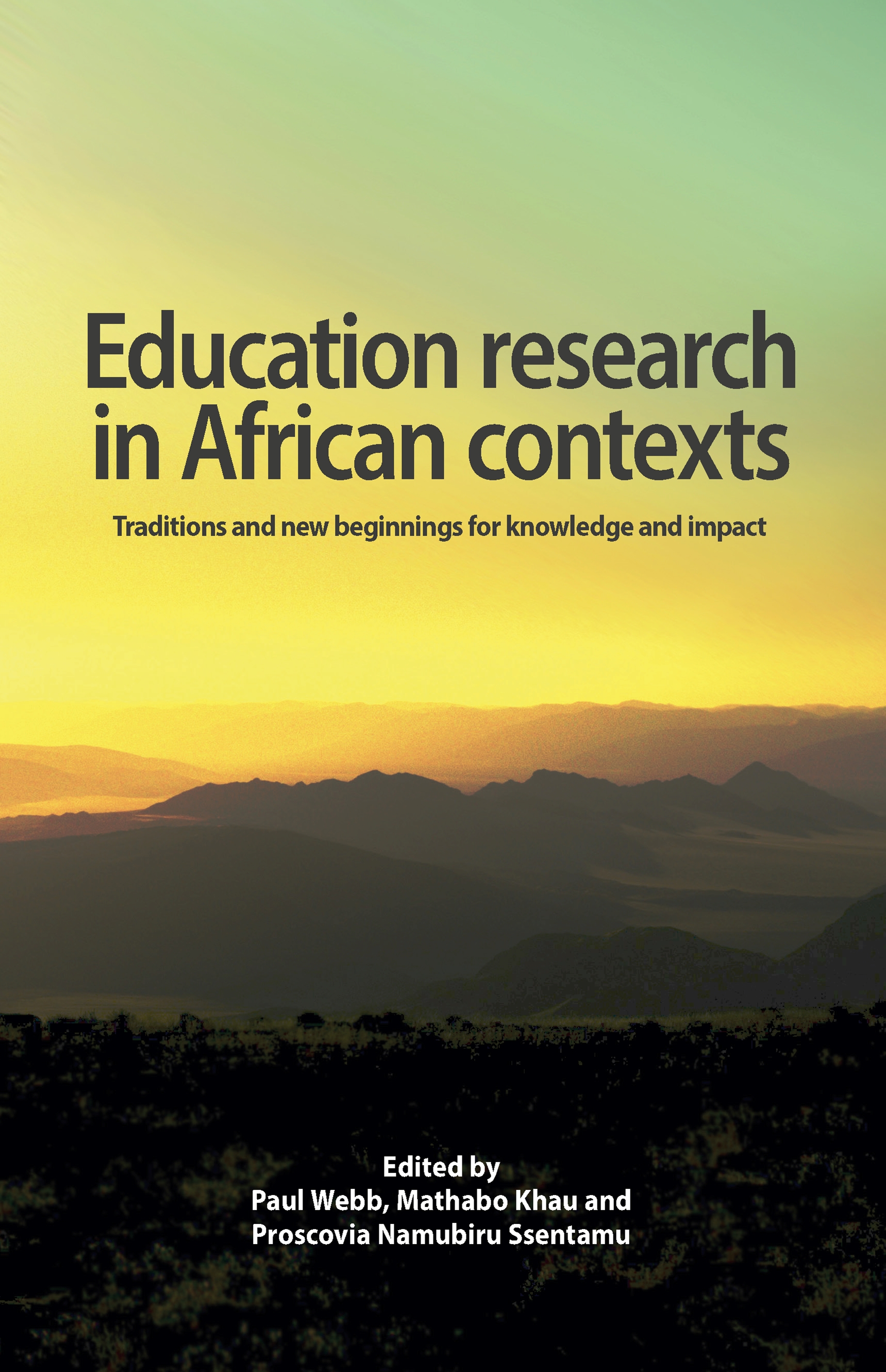 Education Research in African Contexts: Traditions and New Beginnings for Knowledge and Impact (African Minds, 2024)