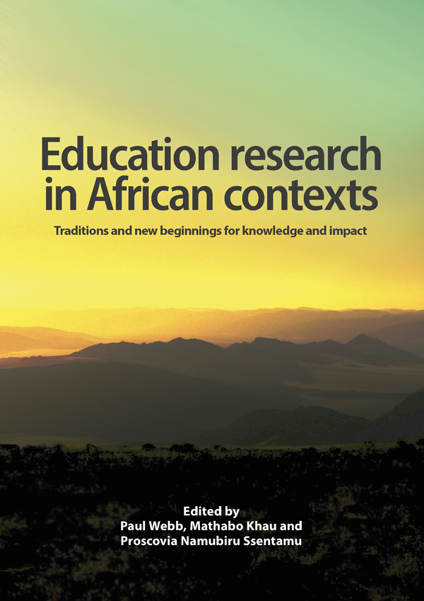 Education Research in African Contexts: Traditions and New Beginnings for Knowledge and Impact (African Minds, 2024)