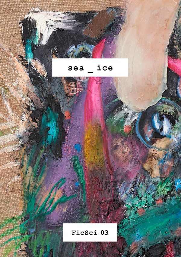 Sea-ice: Vol. 3 in the FicSci Series (African Minds, 2025)