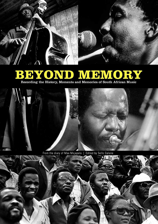 cover for Beyond Memory: Recording the History, Moments and Memories of South African Music