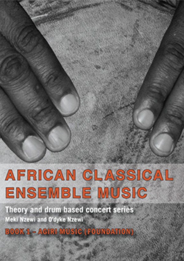 cover for African Classical Ensemble Music Book 1: Agiri Music (Foundation)