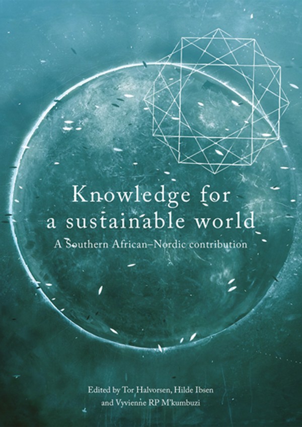 cover for Knowledge for a Sustainable World: A Southern African-Nordic contribution