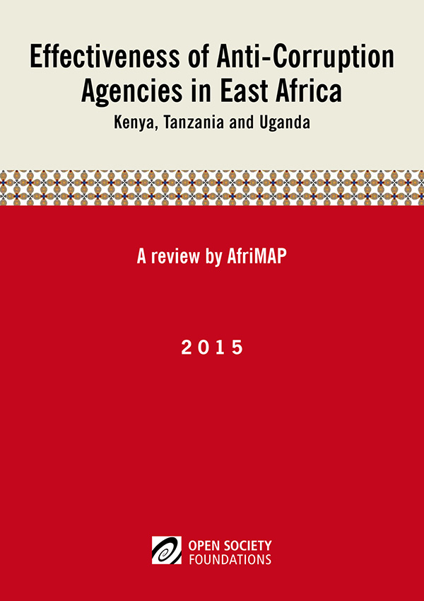 cover for Effectiveness of Anti-Corruption Agencies in East Africa: Kenya, Tanzania and Uganda