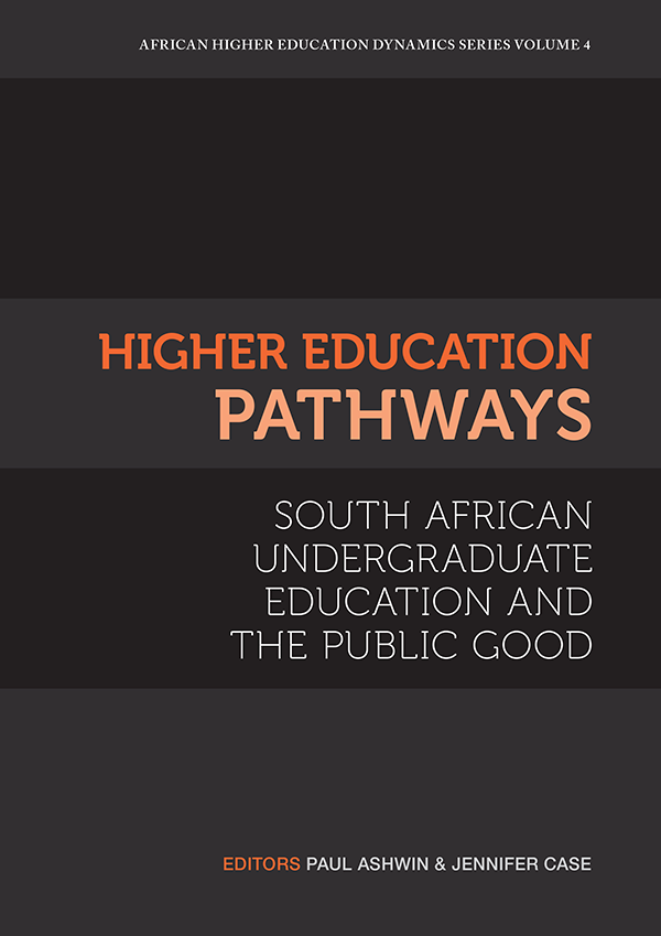 cover for Higher Education Pathways: South African Undergraduate Education and the Public Good