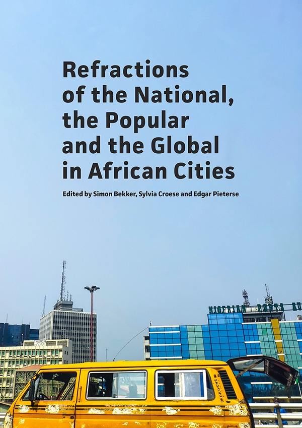 cover for Refractions of the National, the Popular and the Global in African Cities