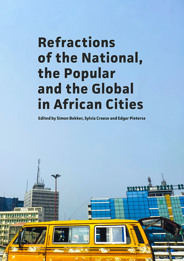 cover for Refractions of the National, the Popular and the Global in African Cities