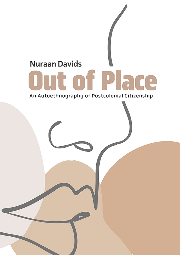 cover for Out of Place: An Autoethnography of Postcolonial Citizenship