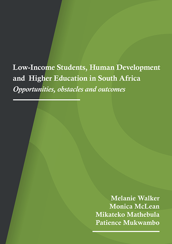 cover for Low-Income Students, Human Development and Higher Education in South Africa: Opportunities, Obstacles and Outcomes