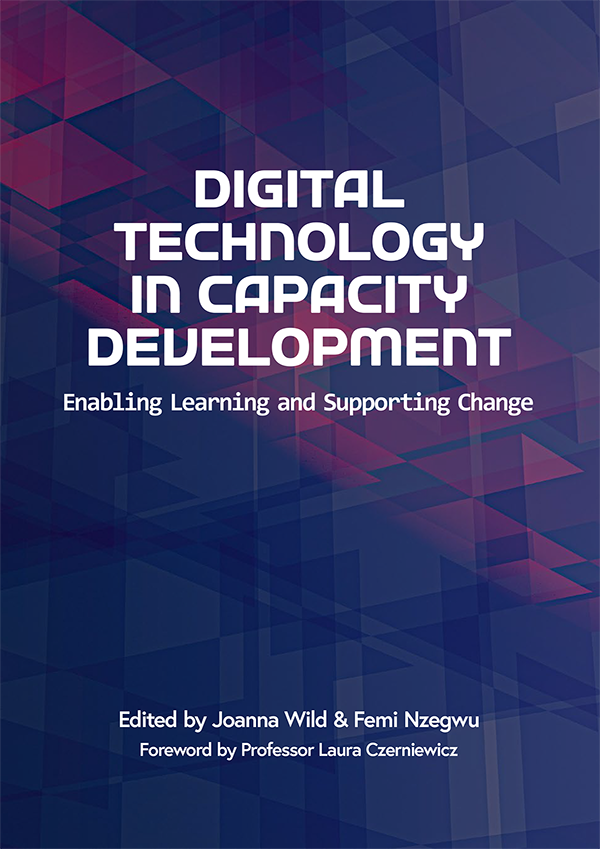 cover for Digital Technology in Capacity Development: Enabling Learning and Supporting Change